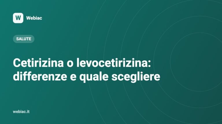 Cetirizina o levocetirizina: differenze e quale scegliere