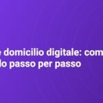 INAD e domicilio digitale: come attivarlo passo per passo