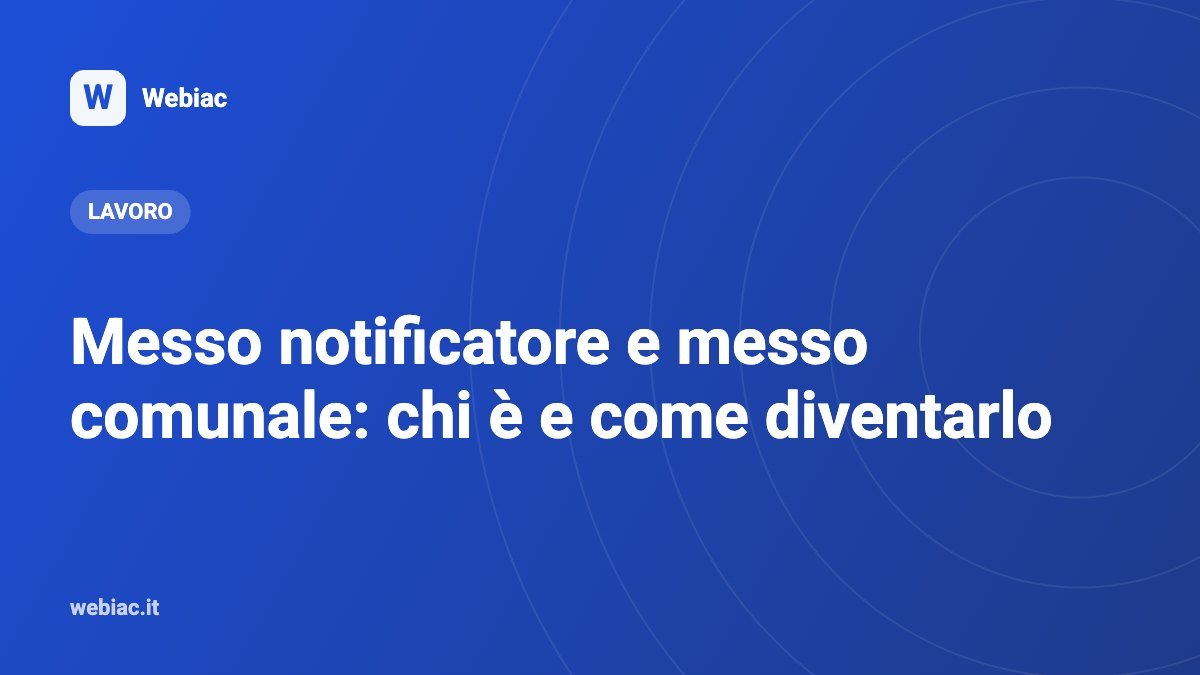 Messo notificatore e messo comunale: chi è e come diventarlo
